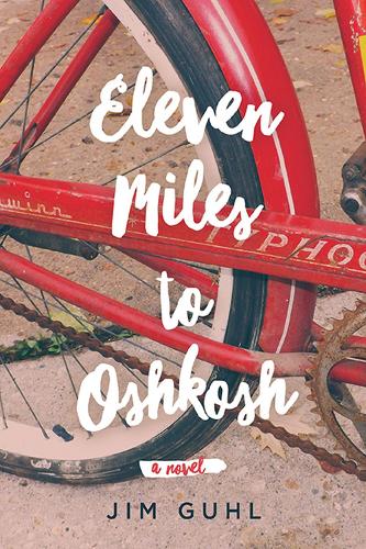 Бумажная книга «Eleven Miles to Oshkosh», автор Джим Гул - фото №1