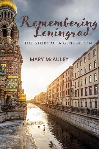 Бумажная книга «Remembering Leningrad: The Story of a Generation», автор Мэри Маколи - фото №1