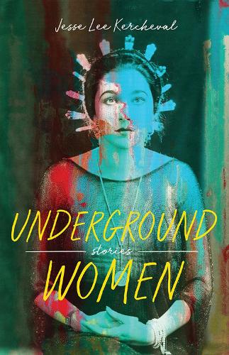Бумажная книга «Underground Women», автор Джесси Ли Керчевал - фото №1