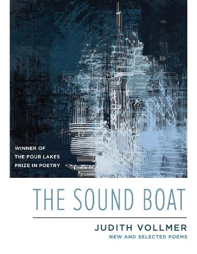 Паперова книга «The Sound Boat: New and Selected Poems», автор Джудіт Фолмер - фото №1