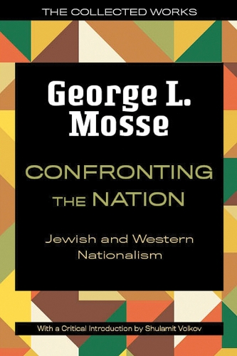 Бумажная книга «Confronting the Nation: Jewish and Western Nationalism», автор Джордж Л. Моссе - фото №1