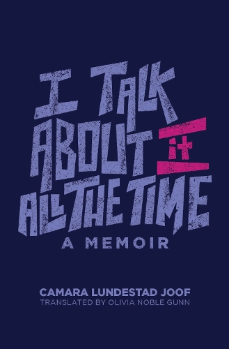 Бумажная книга «I Talk about It All the Time», автор Камара Лундестад Юф - фото №1