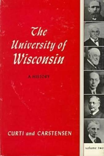 Бумажная книга «The University of Wisconsin, a History», автор Мерл Курти - фото №1