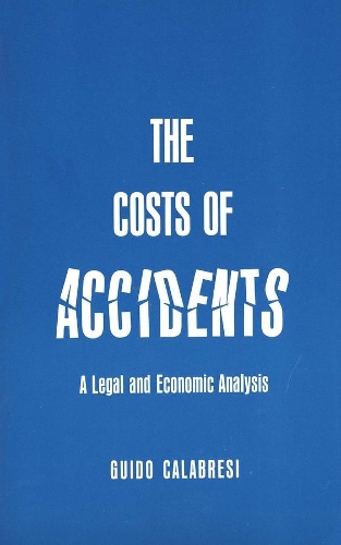 Бумажная книга «The Cost of Accidents: A Legal and Economic Analysis», автор Гвидо Калабрези - фото №1