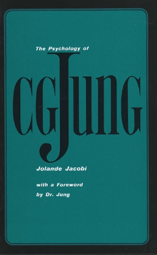 Бумажная книга «The Psychology of C. G. Jung: 1973 Edition», автор Джоланда Якоби - фото №1