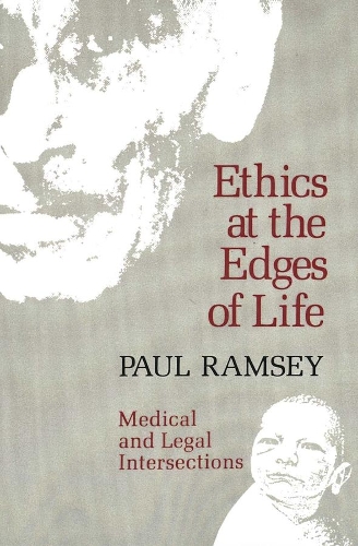 Бумажная книга «Ethics at the Edges of Life: Medical and Legal Intersections», автор Пол Рэмси - фото №1
