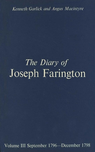 Бумажная книга «The Diary of Joseph Farington: Volume 3, September 1796-December 1798, Volume 4, January 1799-July 1801», автор Джозеф Фарингтон - фото №1