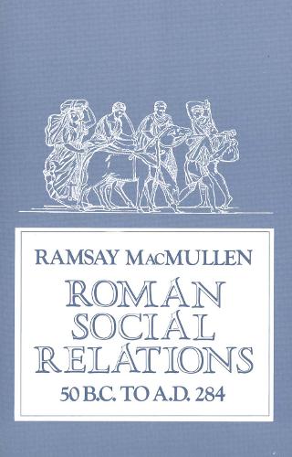Бумажная книга «Roman Social Relations, 50 B.C. to A.D. 284», автор Рамзи Макмаллен - фото №1