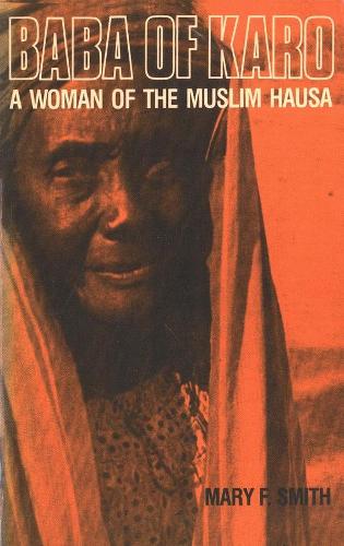 Бумажная книга «Baba of Karo: A Woman of the Muslim Hausa», автор Мэри Ф. Смит - фото №1