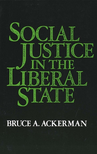 Бумажная книга «Social Justice in the Liberal State», автор Брюс А. Акерман - фото №1