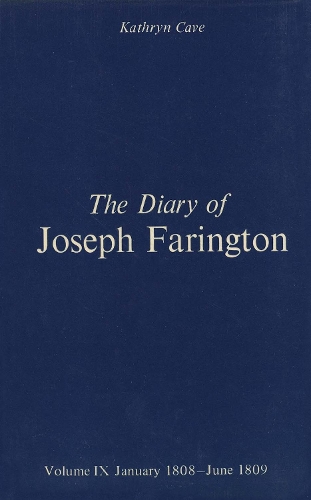 Бумажная книга «The Diary of Joseph Farington: Volume 9, January 1808 - June 1809, Volume 10, July 1809 - December 1810», автор Джозеф Фарингтон - фото №1