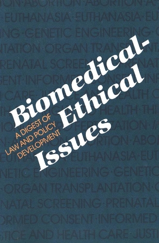 Бумажная книга «Biomedical-Ethical Issues: A Digest of Law and Policy Development», автор Фрэнк Харрон - фото №1