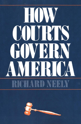 Бумажная книга «How Courts Govern America», автор Ричард Нили - фото №1