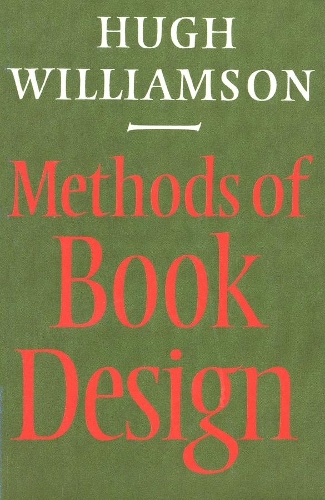 Бумажная книга «Methods of Book Design, Third Edition», автор Хью Уильямсон - фото №1