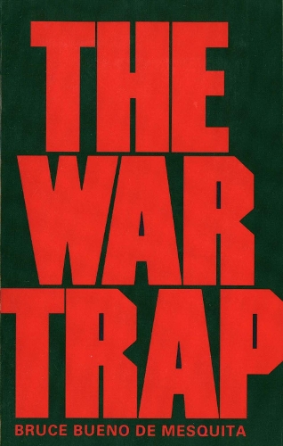Бумажная книга «The War Trap», автор Брюс Буэно де Мескита - фото №1