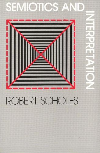 Паперова книга «Semiotics and Interpretation», автор Роберт Скоулз - фото №1