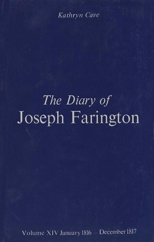 Бумажная книга «The Diary of Joseph Farington: Volume 13, January 1813 - June 1814, Volume 14, July 1814 - December 1815», автор Джозеф Фарингтон - фото №1
