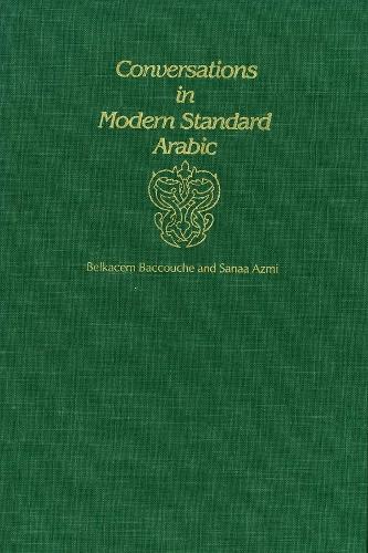 Бумажная книга «Conversations in Modern Standard Arabic», авторов Белкасем Баккуш, Сана Азми - фото №1