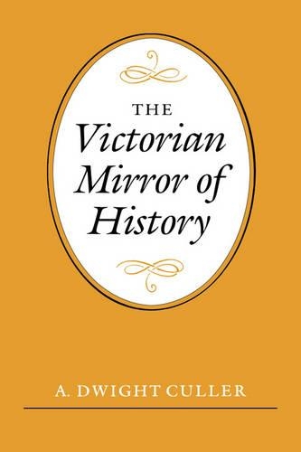 Бумажная книга «The Victorian Mirror of History», автор А. Дуайт Каллер - фото №1