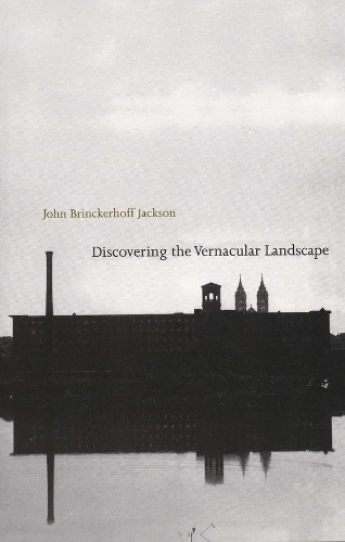 Паперова книга «Discovering the Vernacular Landscape», автор Джон Брінкергофф Джексон - фото №1