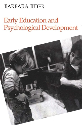 Бумажная книга «Early Education and Psychological Development», автор Барбара Бибер - фото №1