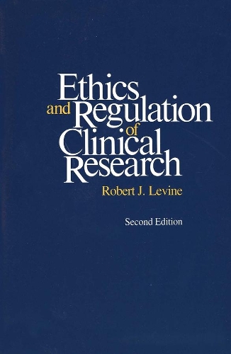 Паперова книга «Ethics and Regulation of Clinical Research: Second Edition», автор Роберт Дж. Левін - фото №1