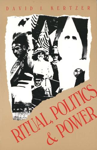 Паперова книга «Ritual, Politics, and Power», автор Девід І. Керцер - фото №1