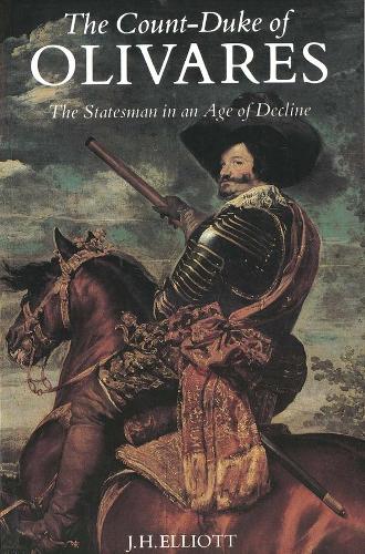 Бумажная книга «The Count-Duke of Olivares: The Statesman in an Age of Decline», автор Дж. Х. Эллиот - фото №1