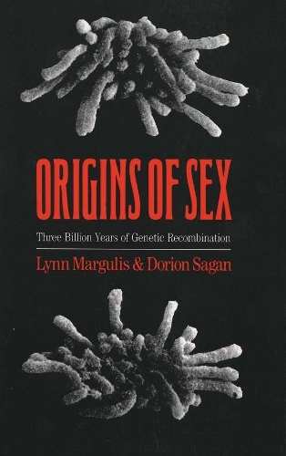 Бумажная книга «Origins of Sex: Three Billion Years of Genetic Recombination», авторов Дорион Саган, Линн Маргулис - фото №1