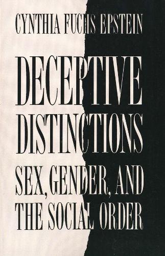 Паперова книга «Deceptive Distinctions: Sex, Gender, and the Social Order», автор Синтія Фукс Епштейн - фото №1