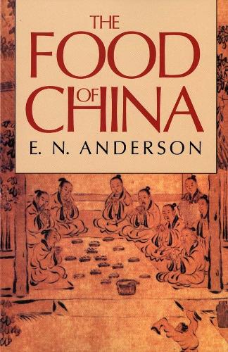 Бумажная книга «The Food of China», автор Э. Н. Андерсон - фото №1