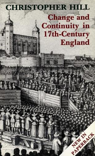 Бумажная книга «Change and Continuity in Seventeenth-Century England, Revised Edition», автор Кристофер Хилл - фото №1