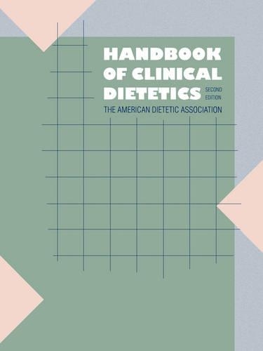Паперова книга «Handbook of Clinical Dietetics: Second Edition», автор Американська дієтична асоціація - фото №1