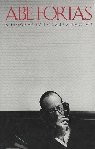 Бумажная книга «Abe Fortas: A Biography», автор Лаура Калман - фото №1