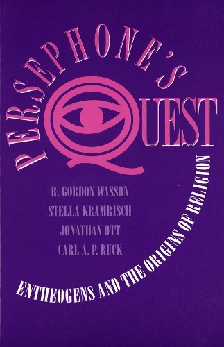 Бумажная книга «Persephone's Quest: Entheogens and the Origins of Religion», авторов Карл Рак, Джонатан Отт, Р. Гордон Вассон, Стелла Крамриш - фото №1
