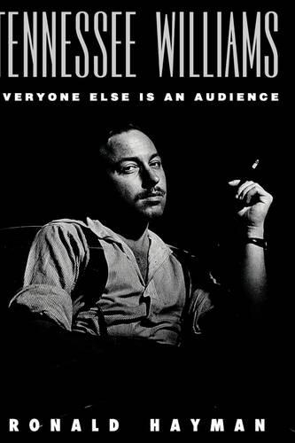 Бумажная книга «Tennessee Williams: Everyone Else Is an Audience», автор Рональд Хейман - фото №1
