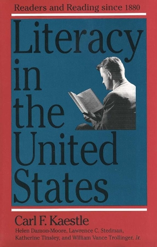 Бумажная книга «Literacy in the United States: Readers and Reading Since 1880», авторов Карл Ф. Кестле, Хелен Деймон-Мур, Кэтрин Тинсли, Лоуренс К. Стедман - фото №1