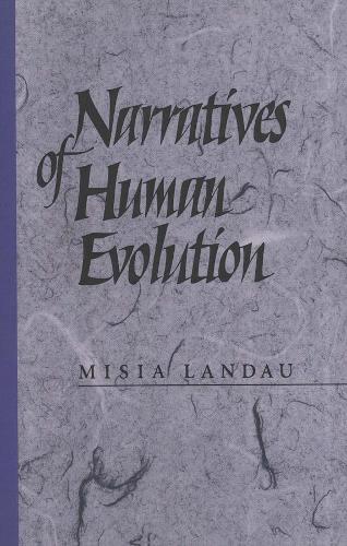 Паперова книга «Narratives of Human Evolution», авторів Марі Л. Ландау, Міся Ландау - фото №1