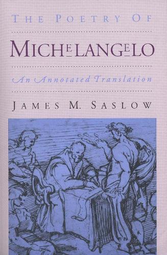 Бумажная книга «The Poetry of Michelangelo: An Annotated Translation», автор Джеймс М. Саслоу - фото №1