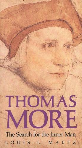 Бумажная книга «Thomas More: The Search for the Inner Man», автор Луис Л. Мартц - фото №1