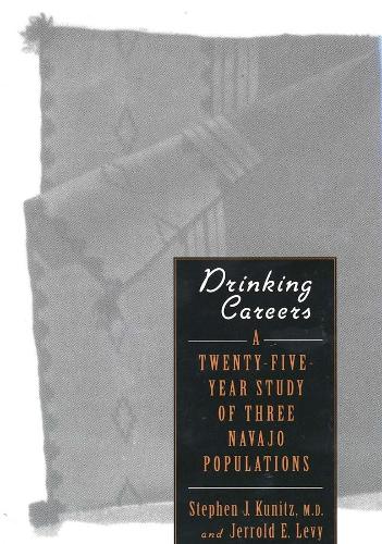 Бумажная книга «Drinking Careers: A Twenty-Five Year Study of Three Navajo Populations», авторов Джеррольд Э. Леви, Стивен Дж. Куниц - фото №1