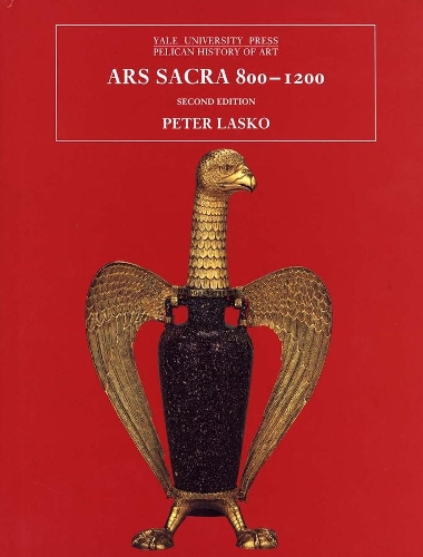 Паперова книга «Ars Sacra, 800-1200», автор Пітер Ласко - фото №1