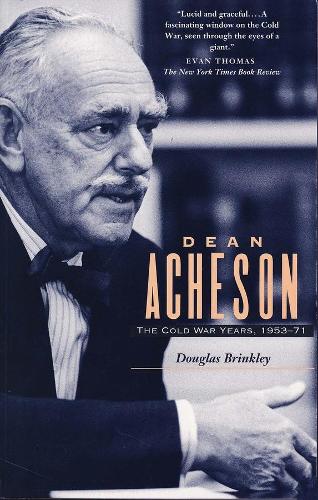 Бумажная книга «Dean Acheson: The Cold War Years, 1953-71», автор Дуглас Бринкли - фото №1