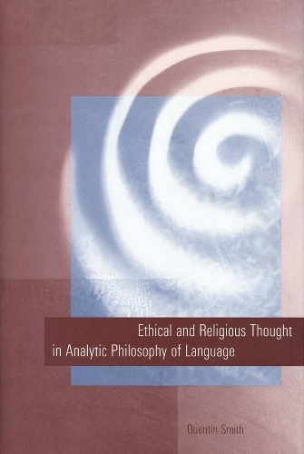 [object Object] «Ethical and Religious Thought in Analytic Philosophy of Language», автор Квентин Смит - фото №1