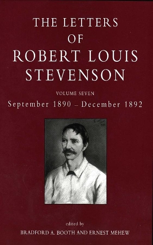 Бумажная книга «The Letters of Robert Louis Stevenson: Volume Seven: September 1980 - December 1892» - фото №1