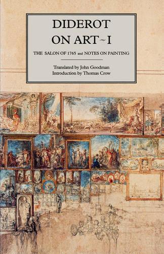 Бумажная книга «Diderot on Art, Volume I: The Salon of 1765 and Notes on Painting», автор Дидро - фото №1