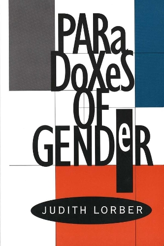 Паперова книга «Paradoxes of Gender», автор Джудіт Лорбер - фото №1