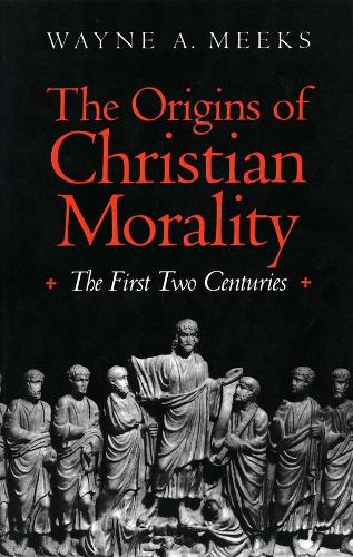 Бумажная книга «The Origins of Christian Morality: The First Two Centuries», автор Уэйн А. Микс - фото №1