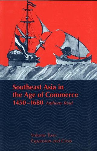 Бумажная книга «Southeast Asia in the Age of Commerce, 1450-1680: Volume 2, Expansion and Crisis», автор Энтони Рид - фото №1
