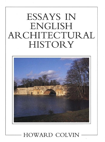 Бумажная книга «Essays in English Architectural History», автор Говард Колвин - фото №1